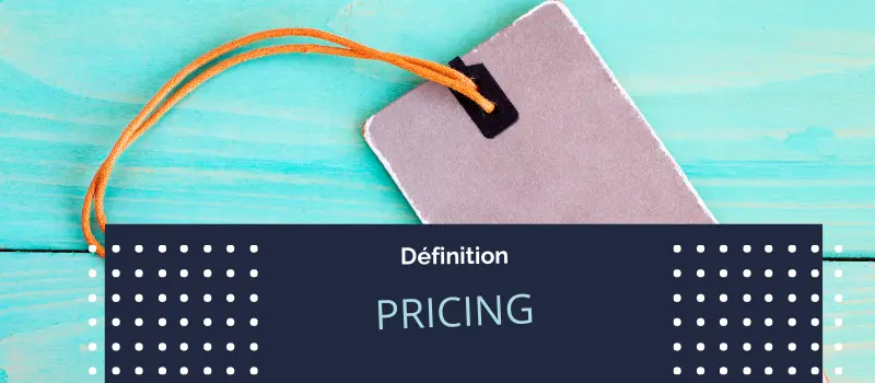 définition pricing